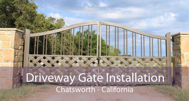 Driveway Gate Installation Chatsworth - California