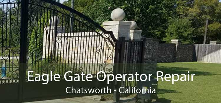 Eagle Gate Operator Repair Chatsworth - California