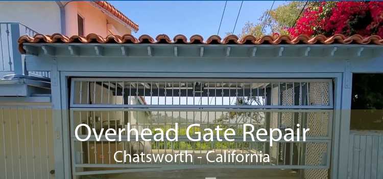 Overhead Gate Repair Chatsworth - California