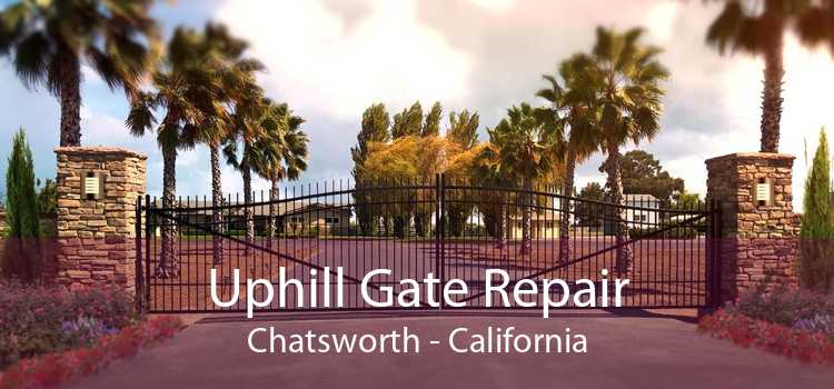 Uphill Gate Repair Chatsworth - California